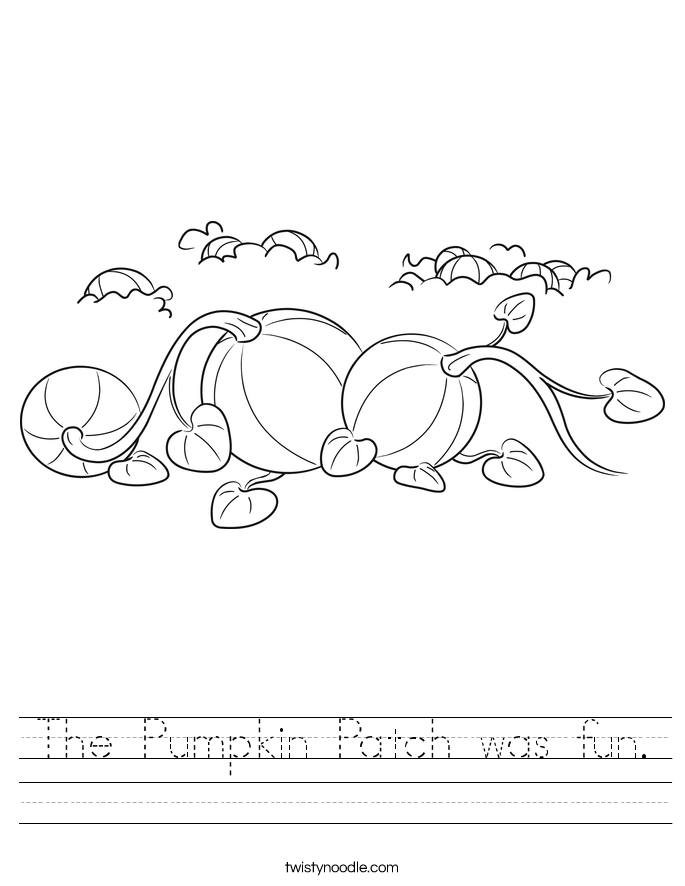 The Pumpkin Patch was fun Worksheet - Twisty Noodle