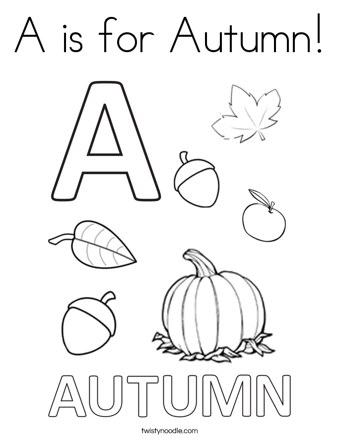 A is for Autumn Coloring Page - Twisty Noodle