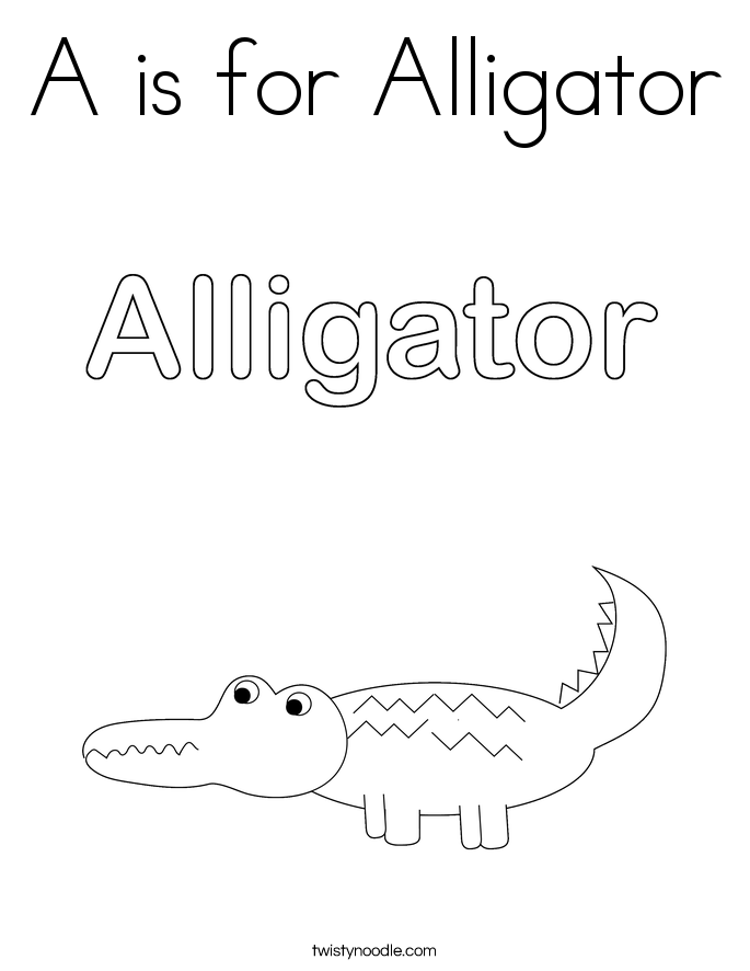 A is for Alligator Coloring Page - Twisty Noodle