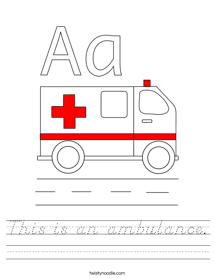 This is an ambulance Worksheet - D'Nealian - Twisty Noodle