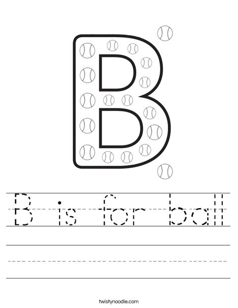 B Is For Ball Worksheet - Twisty Noodle