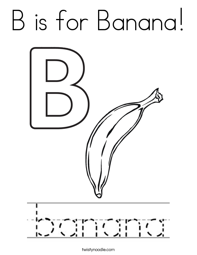 B is for Banana Coloring Page Twisty Noodle