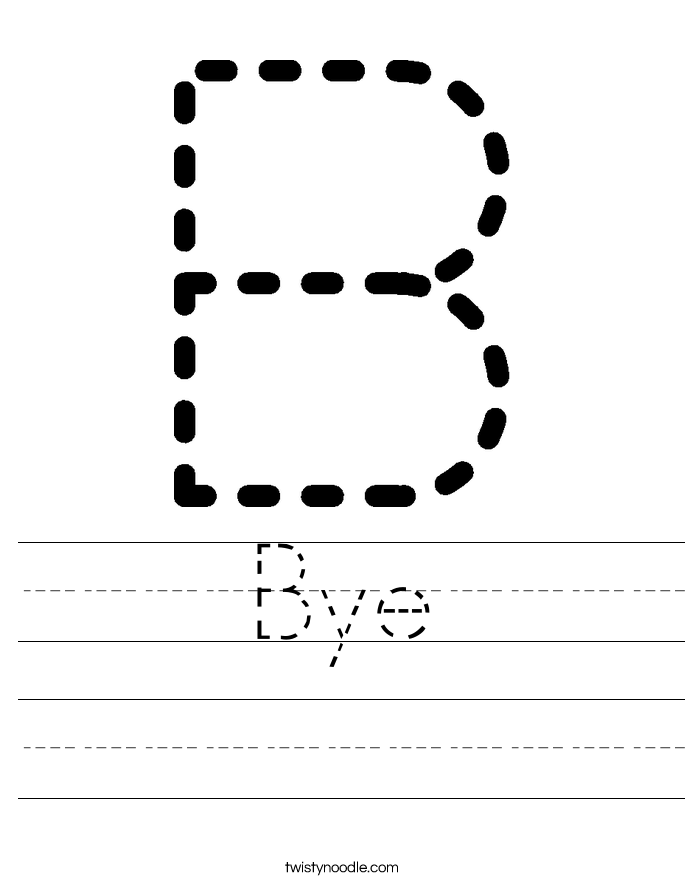 Bye Worksheet Twisty Noodle Bye Worksheet Twisty Noodle