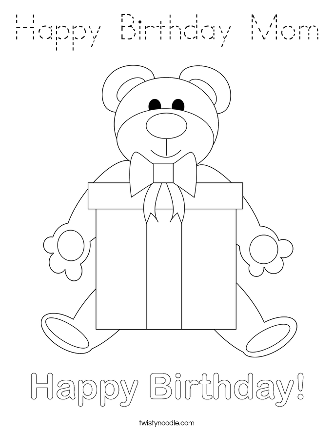 Happy Birthday Mom Coloring Page - Tracing - Twisty Noodle