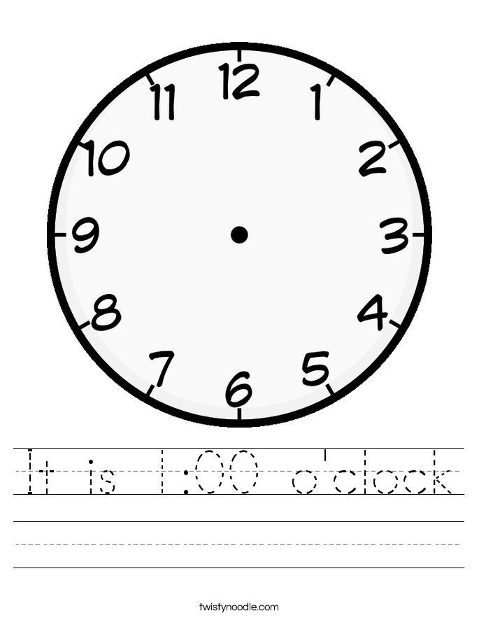 It Is 1 00 O Clock Worksheet Twisty Noodle It Is 1 00 O Clock Worksheet
