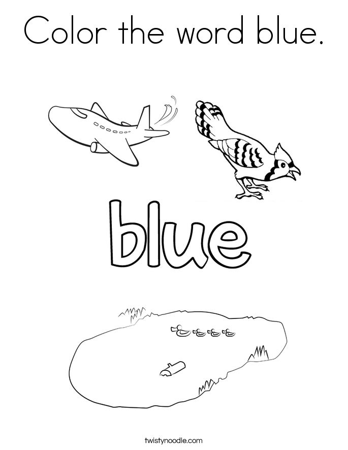 Color The Word Blue Coloring Page Twisty Noodle