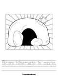 Bears hibernate in caves. Worksheet