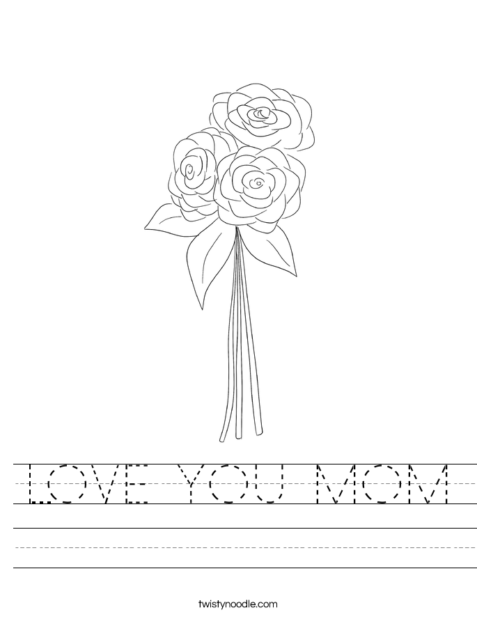 Love You Mom Worksheet Twisty Noodle