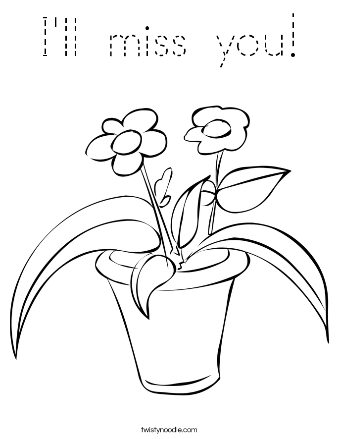 I'll miss you Coloring Page - Tracing - Twisty Noodle
