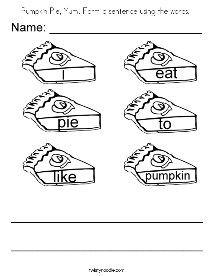 Pumpkin Pie Yum Form A Sentence Using The Words Coloring Page Pumpkin Pie Yum Form A Sentence Using The Words Coloring Page