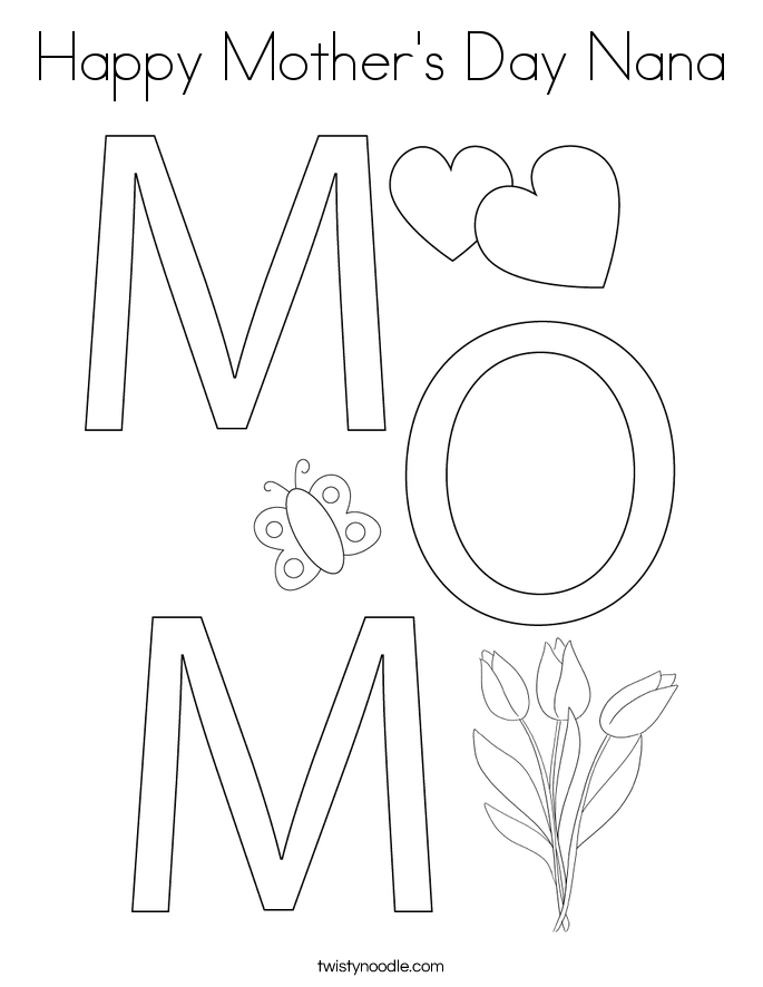 Happy Mother's Day Nana Coloring Page Twisty Noodle