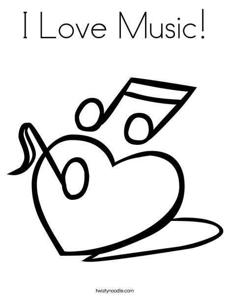 I Love Music Coloring Page - Twisty Noodle