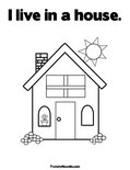 I live in a house.Coloring Page