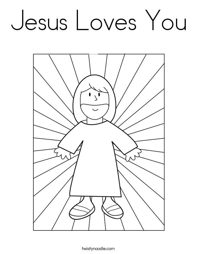 Jesus Loves You Coloring Page - Twisty Noodle