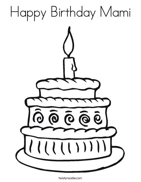 Happy Birthday Mami Coloring Page - Twisty Noodle