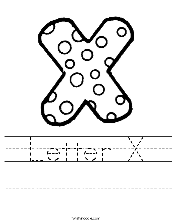 Letter X Worksheet - Twisty Noodle