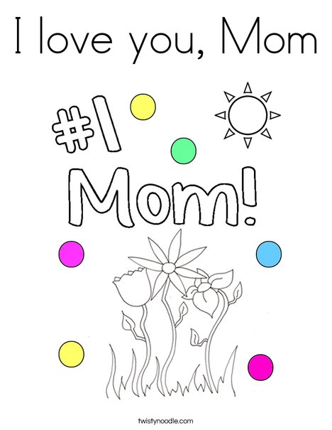 i love u mom coloring pages - photo #49