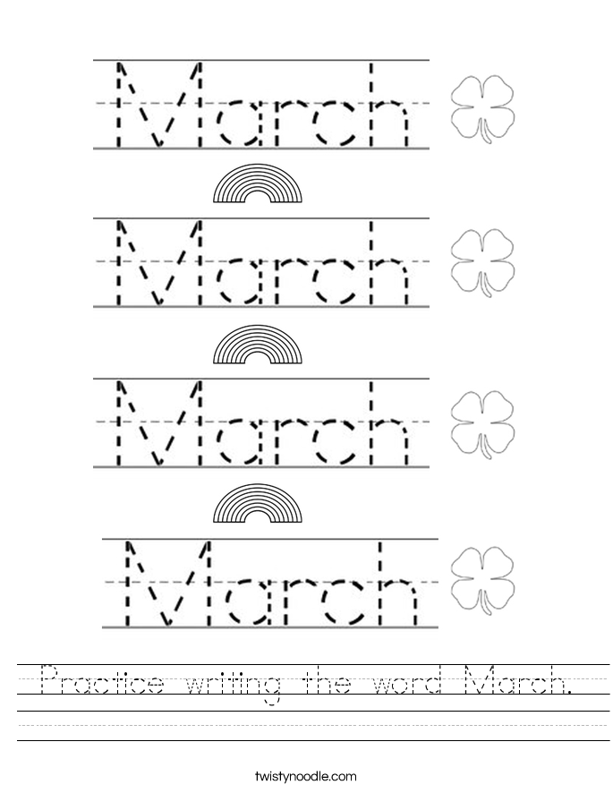 Practice writing the word March Worksheet Twisty Noodle