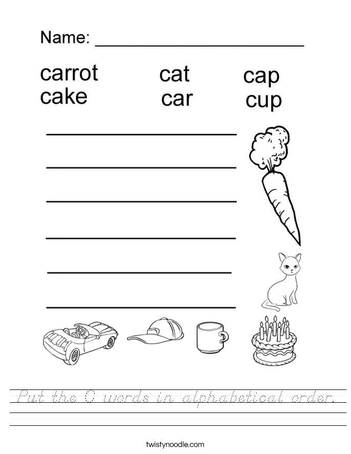 Put the C words in alphabetical order Worksheet - D'Nealian - Twisty Noodle