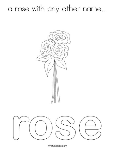 a rose with any other name Coloring Page - Twisty Noodle