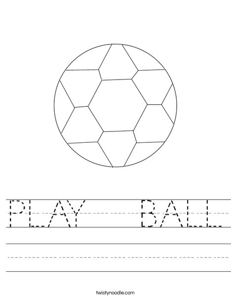 PLAY BALL Worksheet - Twisty Noodle