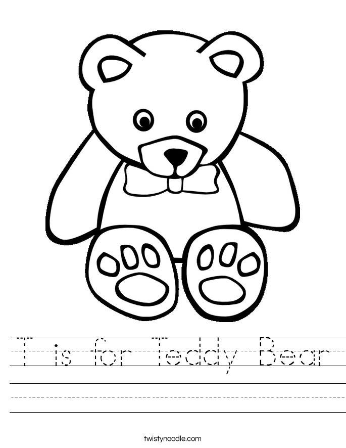 T Is For Teddy Bear Worksheet Twisty Noodle T Is For Teddy Bear Worksheet Twisty Noodle