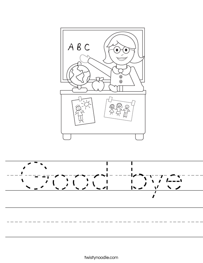 Good bye Worksheet Twisty Noodle
