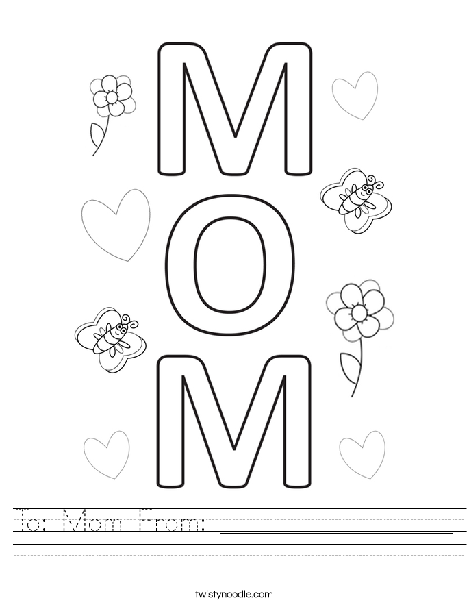 To: Mom From: _________________ Worksheet - Twisty Noodle