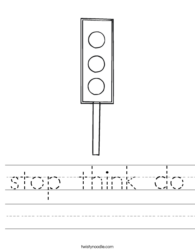 stop think do Worksheet - Twisty Noodle