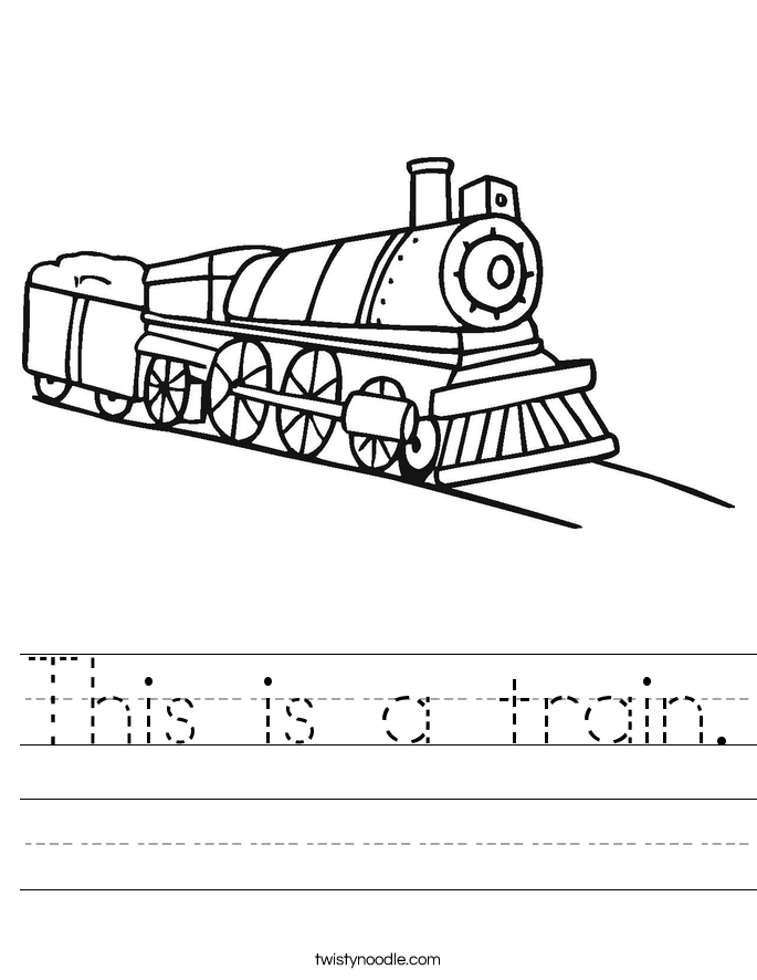 This Is A Train Worksheet Twisty Noodle This Is A Train Worksheet Twisty Noodle