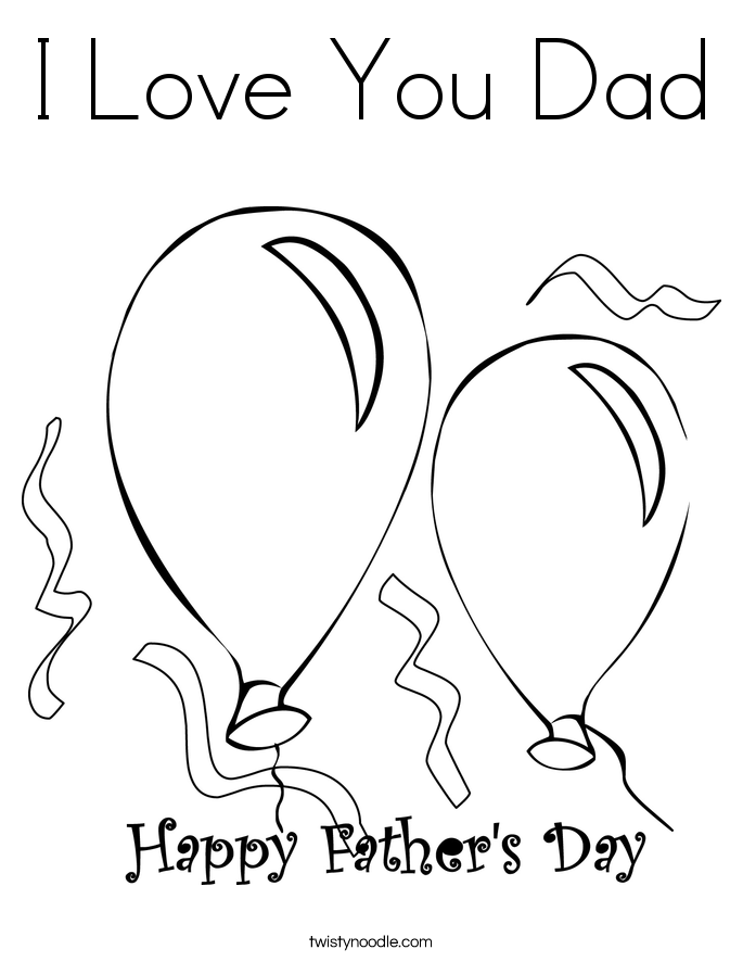 I Love You Dad Coloring Page - Twisty Noodle