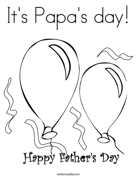 It #39 s Papa #39 s day Coloring Page Twisty Noodle