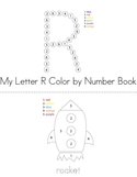 My Letter R Color by Number Book