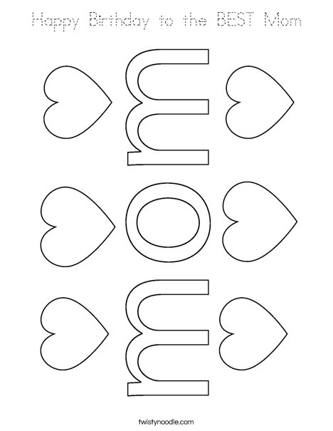 Happy Birthday to the BEST Mom Coloring Page - Tracing ...