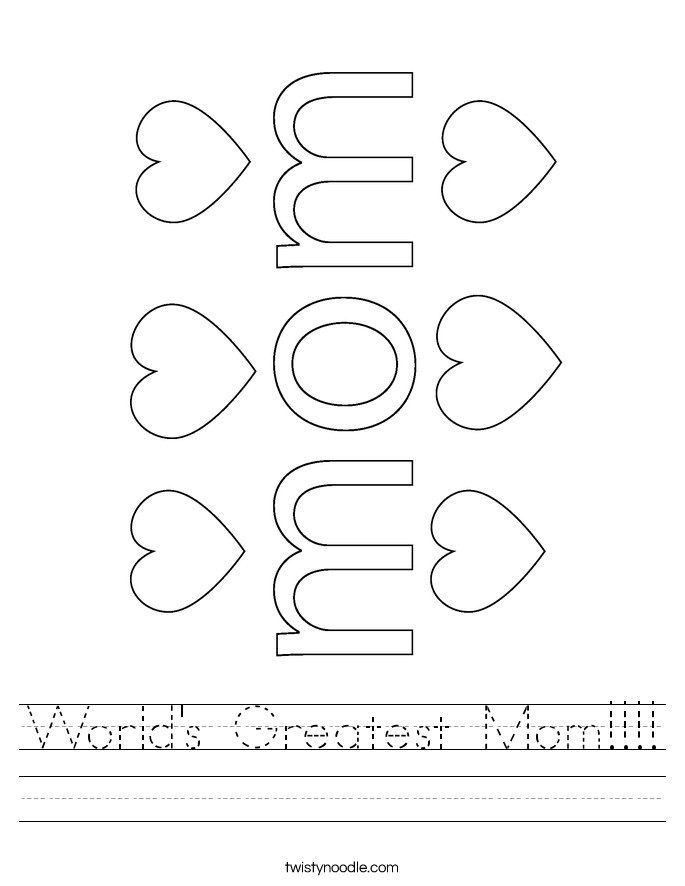 World's Greatest Mom!!!! Worksheet
