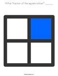 What fraction of the square is blue? ______ Coloring Page