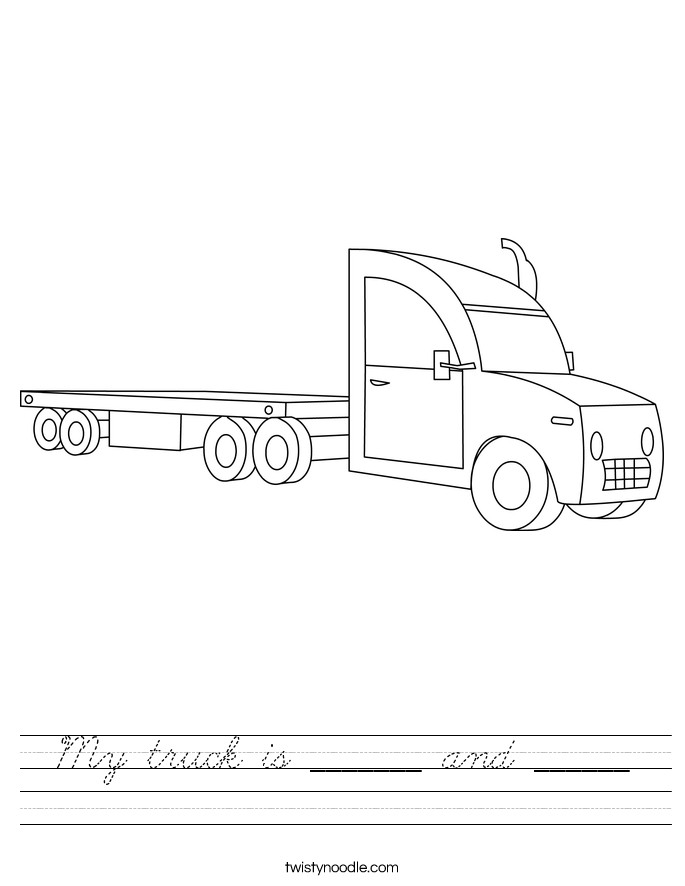 My truck is _______ and ______ Worksheet
