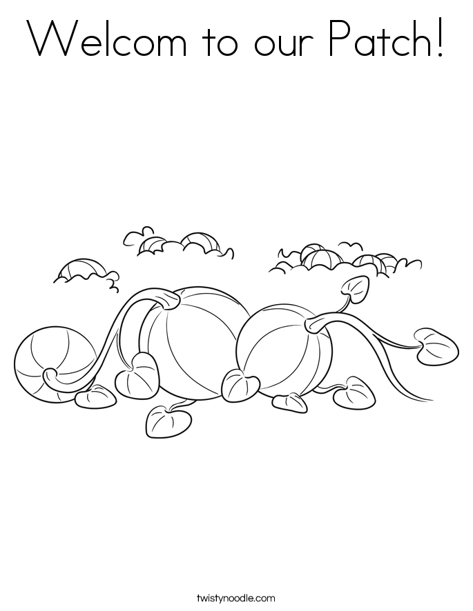 Welcom to our Patch! Coloring Page