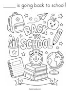 _____ is going back to school Coloring Page