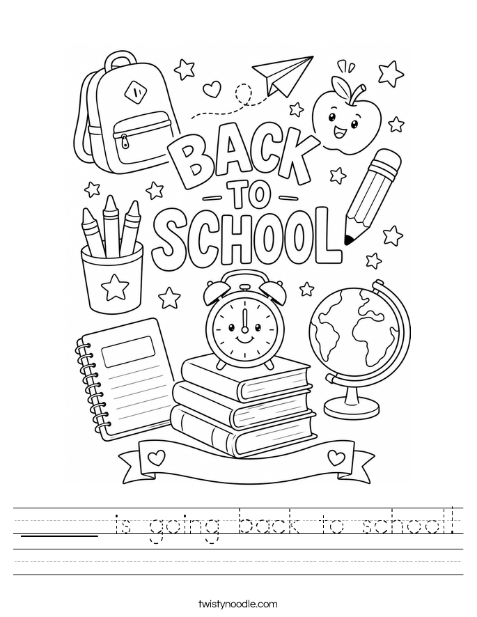 _____ is going back to school! Worksheet
