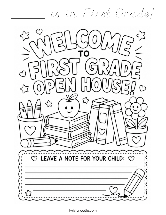 _____ is in First Grade! Coloring Page