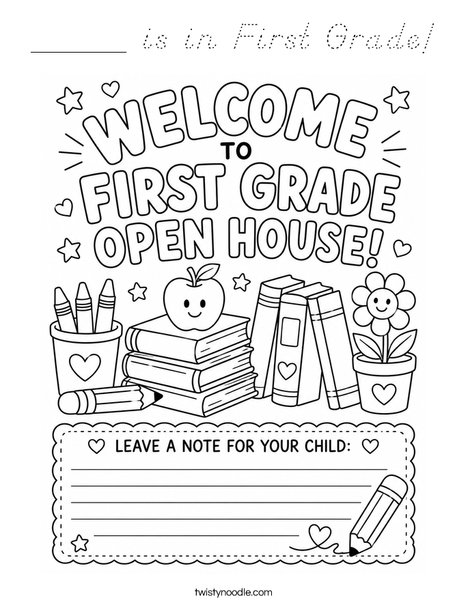 _____ is in First Grade! Coloring Page