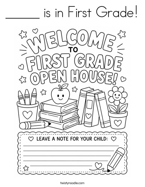 _____ is in First Grade! Coloring Page