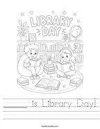 _____ is Library Day Handwriting Sheet