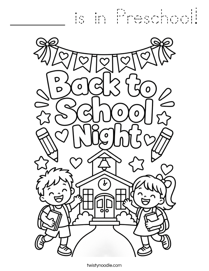 ______ is in Preschool! Coloring Page