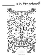 ______ is in Preschool Coloring Page