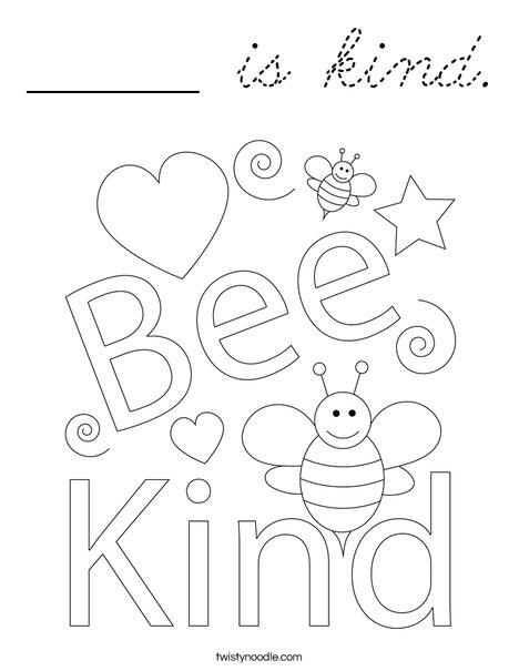 ______ is kind. Coloring Page