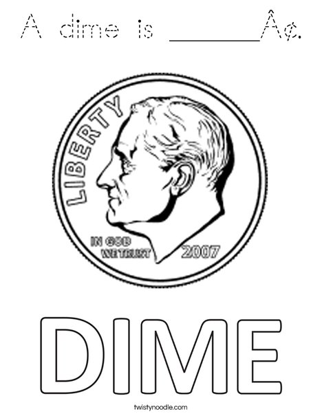 A dime is ____¢ Coloring Page