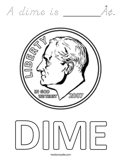 A dime is ____¢ Coloring Page