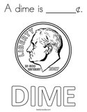 A dime is ______¢ Coloring Page